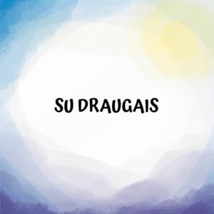 Su draugais